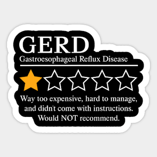 Gastroesophageal Reflux Disease Awareness GERD Not recommend Sticker